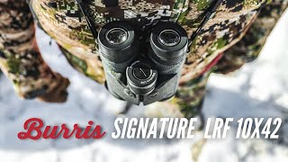 Introducing the Burris Signature LRF 10x42 Binoculars