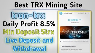 trontrx | New Daily 8.5% Profit Tron Mining Site | How to Earn Money Online in 2022