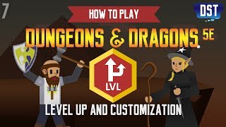 How to Play Dungeons and Dragons 5e - Level Up and Customization