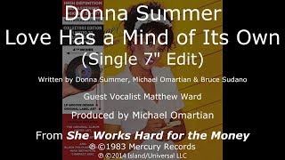 Donna Summer - Love Has a Mind of Its Own (7" Single Edit) LYRICS HQ "She Works Hard for the Money"