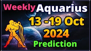 Aquarius Horoscope Prediction 13-19 October 2024 | Aquarius Prediction weekly 13 to 19 October