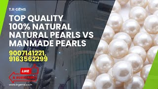 100% Natural Pearls Vs Manmade Pearls Gemstones, Best Gemstone Store in Kolkata, T. R Gems, Kolkata