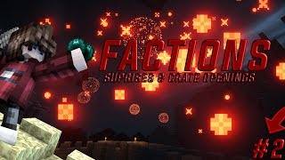 SUPRISE AND CRATE OPENINGS! | MINECRAFT FACTIONS EP2🔥