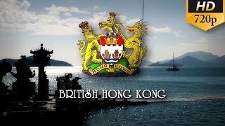 British Hong Kong National Anthem 1841 - 1997 (Instrumental)