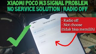 Xiaomi Poco M3 No Service | Radio Off | Tidak Ada Layanan @mobilecareid