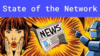 State of the Network - August 18th, 2023