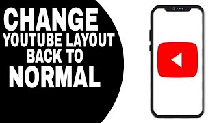 How to Restore Old YouTube Layout in 2024