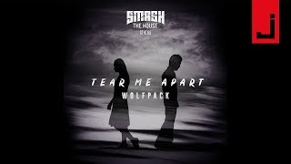 Wolfpack - Tear Me Apart