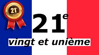 🇫🇷 French Ordinal Numbers 21th-30th - Les nombres Ordinaux en Français 21e-30e 🇫🇷