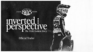 Inverted Perspective: The Vicki Golden Story Trailer