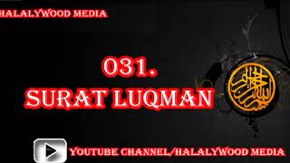 031. Surat Luqman (Luqman) || Mishary Bin Rashid Al-Afasy (HD Audio)