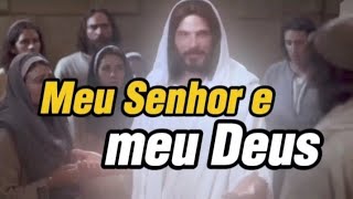 MEU SENHOR E MEU DEUS | Jo 20, 24-29