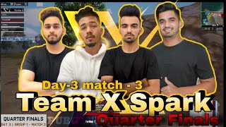 Team X Spark Quarter Finals || TXxscOutOP || Highlight  #mrggra