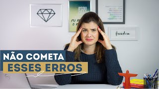 Como NÃO cometer esses erros ao procurar emprego?