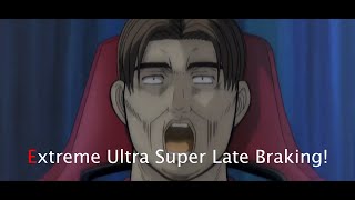 Initial D - Extreme Ultra Super Late Braking!