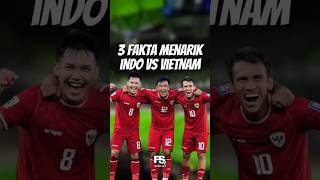 Menang! Inilah 3 Fakta Menarik Indonesia vs Vietnam! 🇮🇩🙌 #timnasindonesia #timnas