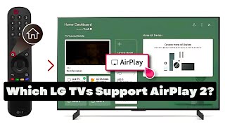 LG TV - Which LG TVs Support AirPlay 2?