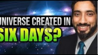 Allah created the universe in 6 or 7 or 8 days  😂