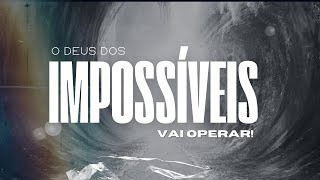 CAMPANHA O DEUS DOS IMPOSSIVEIS| IEQ ROOSEVELT