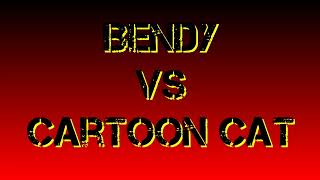 Abertura| Bendy vs  Cartoon Cat