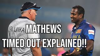 ANGELO MATTHEWS TIMED OUT DISMISSAL EXPLAINED!