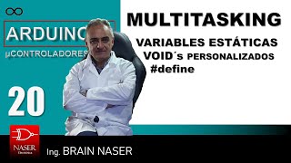 🌐 Cap-20 ARDUINO,  Multitasking, Voids Personalizados, Variables Estáticas, #define.