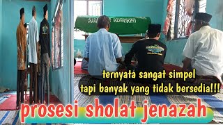 Cara Sholat jenazah || ternyata sangat simpel tapi banyak orang yang tidak bersedia!!