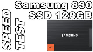 SAMSUNG SSD 830 128GB Speed Test