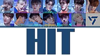 SEVENTEEN – 'HIT' Lyrics (Color Coded Lyrics)