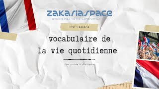 vocabulaire de la vie quotidienne : communiquer en français