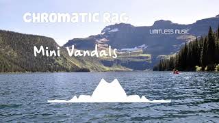 Chromatic Rag | Mini Vandals | Jazz & Blues | [No Copyright Music] |