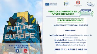 Europa sul sofà - L'assetto istituzionale dell'Ue, verso la Conferenza sul futuro dell'Europa