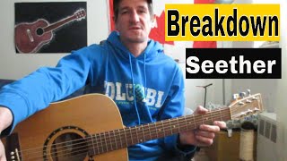 How to play 'Breakdown' by Seether (easy acoustic guitar lesson)