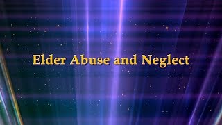 Elder Abuse and Neglect