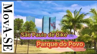 SÃO PAULO DE BIKE - Parque do Povo