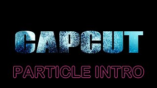 CapCut Cinematic Text Intro