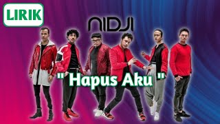 NIDJI - Hapus Aku || Lirik || Lagu Nostalgia