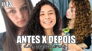 #13| ANTES X DEPOIS de seguidoras que VENCERAM A TRANSIÇÃO | Ludmila Reis