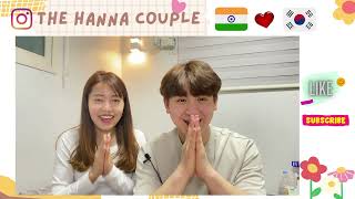 Hi, We are "The Hanna Couple" 🇰🇷🇮🇳