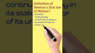 Define Newton's first law of Motion?/#shortsfeed /#shabbseducation