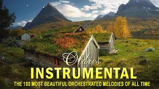 Guitar instrumental oldies but goodies🍁🗼 The 100 most beautiful orchestrated melodies of all time