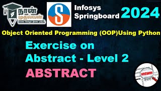 Exercise on Abstract Level 2|ABSTRACT| Infosys Springboard|OOP using Python| Naan mudhalvan