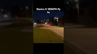 Elantra N 185MPH fly by