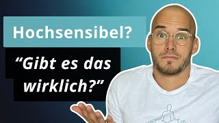 Warum "hochsensibel" nicht existiert!