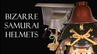 Bizarre Kabuto of Famous Samurai Lords