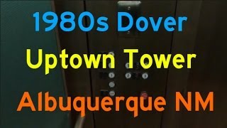 Beautiful 1980s Dover Traction Elevators @ the Uptown Tower in Albuquerque, NM