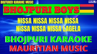 NISSA NISSA NISSA LAGELA DigituberKaraoke BhojpuriKaraokeSong MauritianKaraokeSongs BhojpuriBoys