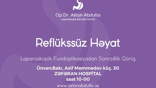 Reflükssüz həyat 2023 (Laparoskopik Fundoplikasiya əməliyyatından sonra xəstələrlə illik toplantı)