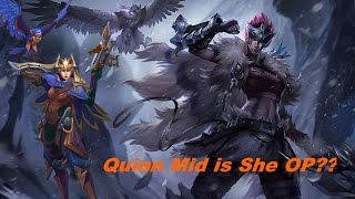 League Of  Legends: Quinn Mid Is She OP?