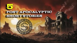 5 Post apocalyptic short stories